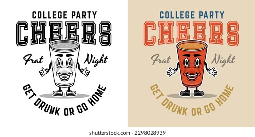 Fraternity collage party vector emblem, badge, label or logo with plastic cup of beer cartoon smiling character. Two styles monochrome and colored