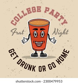 Fraternity collage party vector emblem, badge, label or logo with plastic cup of beer cartoon smiling character illustration on light textured background