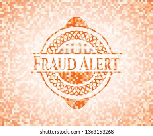 Fraud Alert abstract emblem, orange mosaic background