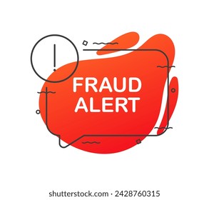Fraud alert bubble icon. Fraud alert banner. Flat style. Vector icon