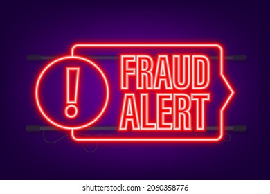 Fraud alert. Neon icon. Security Audit, Virus Scanning, Cleaning, Eliminating Malware, Ransomware Vector stock illustration