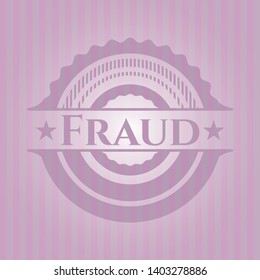 Fraud badge with pink background. Vector Illustration. Detailed.
