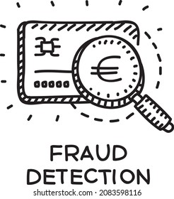 Fraud Detection - Abstract Sketchy  Vector Illustration. The Credit Card With The Magnifying Glass And Euro Sign Over It.