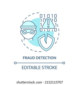 Fraud detection turquoise concept icon. Fraudulent activity. Use of machine learning abstract idea thin line illustration. Isolated outline drawing. Editable stroke. Arial, Myriad Pro-Bold fonts used