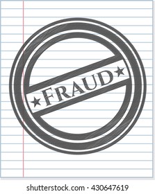Fraud drawn in pencil