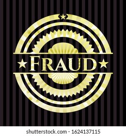 Fraud gold badge. Vector Illustration. Detailed.