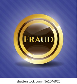 Fraud golden badge