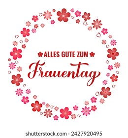 Frauentag - Happy Womens Day in German. Calligraphy hand lettering with spring flowers. International Womans day typography poster. Vector template, banner, greeting card, flyer, etc