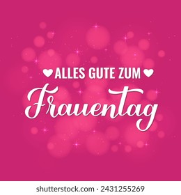 Frauentag - Happy Womens Day in German. Calligraphy hand lettering on hot pink background with bokeh. International Womans day typography poster. Vector template for banner, greeting card, flyer, etc