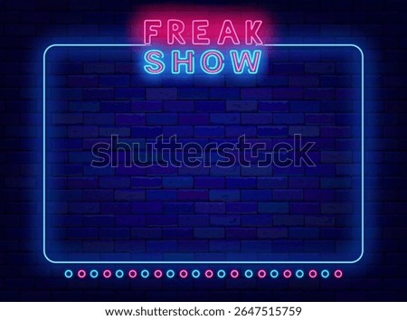 Freak show neon advertising. Performance with unusual people. Talent concert. Vector stock illustration