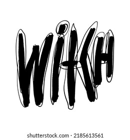 Freaky font Witch lettering. Underground trippy psychedelics trendy cool typographic art print. Perfect for t-shirt, hoodie and more things. Hand drawn distressed style text.