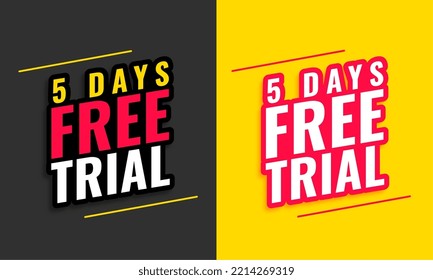 free 5 days trial entry background design vector