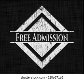 Free Admission chalkboard emblem on black board