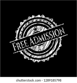 Free Admission chalkboard emblem written on a blackboard