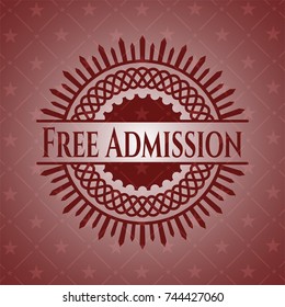 Free Admission red emblem. Vintage.
