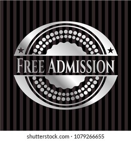  Free Admission silvery emblem