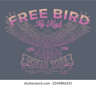 Free bird. Fly high artwork. World tour music poster design. Rock star design. Rock and roll graphic print design for apparel, stickers, posters and background.