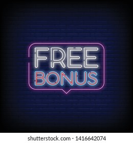 Free Bonus Neon Text Vector with a brick wall background design template  modern trend design  casino neon signboard  night bright advertising  light banner  light art. Vector illustration