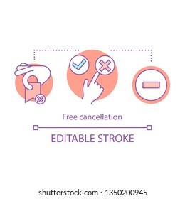 Free Cancellation Concept Icon. Hotel Booking Online. Deposit Back Refund. Rejection, Delete Button. Cancel Reservation Idea Thin Line Illustration. Vector Isolated Outline Drawing. Editable Stroke