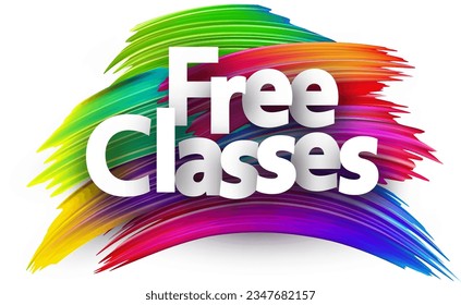 Free classes paper word sign with colorful spectrum paint brush strokes over white. Vector illustration.