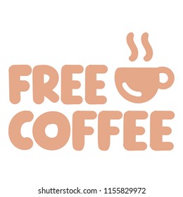 Free coffee. Vector illustration on white background.