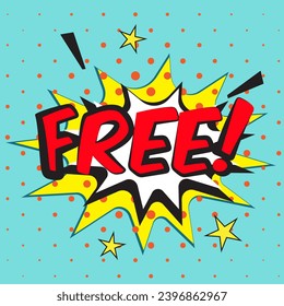 FREE - comic book style word. Colorful summer banner in pop art comic style. Decorative bright background with explosive bomb. Vector