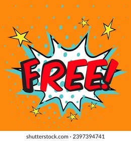 FREE - comic book style word. Colorful summer banner in pop art comic style. Decorative bright background with explosive bomb. Vector
