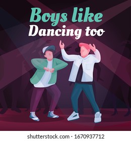 Free dance social media post mockup. Boys like dancing too phrase. Web banner design template. Recreation in nightclub booster, content layout with inscription. Poster, print ads and flat illustration