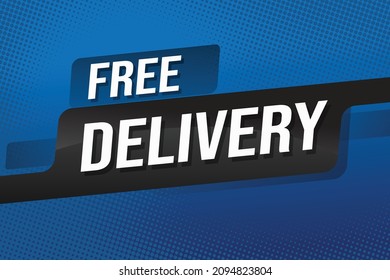 Free delivery all orders tag. Banner design template for marketing. Special offer promotion or retail. background banner modern graphic design for store shop, online store, website, landing page