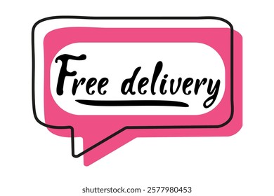 Free delivery announcement with speech bubble design in vibrant colors