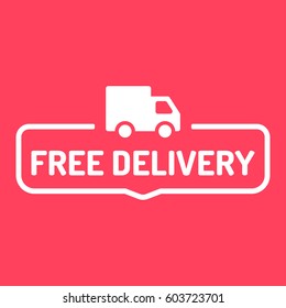 Free delivery. Badge with truck icon. Flat vector illustration on red background.