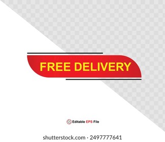 Free delivery button design for banner, sale, promotion, logo, icon, label, sticker, tag, symbol, stamp, etc. Vector Illustration