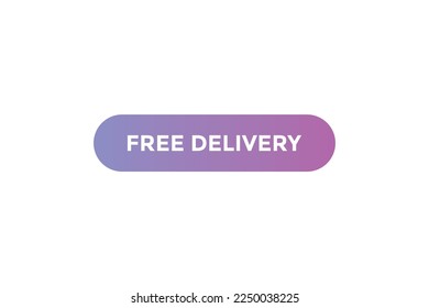 Free delivery button web banner templates. Vector Illustration
