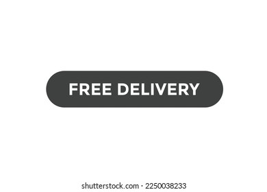 Free delivery button web banner templates. Vector Illustration
