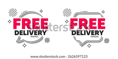 Free delivery chat speech bubble. Social media concept. Free delivery tag. Shipping and cargo service message. Business order icon. Line design chat bubble. Vector