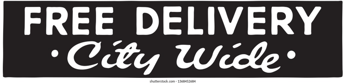 Free Delivery City Wide - Retro Ad Art Banner