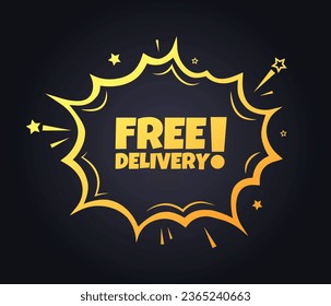 Free delivery explosion. Flat, yellow, free delivery, delivery icon. Vector icon