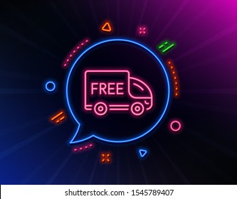 Free delivery line icon. Neon laser lights. Shopping truck sign. Clearance symbol. Glow laser speech bubble. Neon lights chat bubble. Banner badge with free delivery icon. Vector