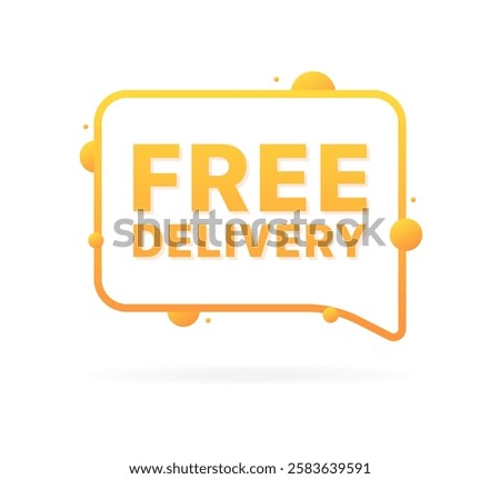 Free delivery message icon. Flat style. Vector icon.