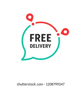 free delivery message in linear bubble. flat cartoon trend modern geotag position logotype graphic art design isolated on white background. concept of conveying goods by address or road position mark