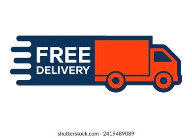 Free delivery shipping icon, home express deliver service vector label with fast car truck. Free shipping delivery badge for mail courier or parcel shipment cargo and food delivery service symbol.