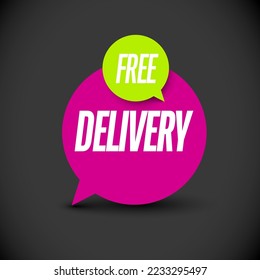 Free delivery shipping label tag sticker element made from two green and pink circle speech bubbles and light shadow. Tag element for eshop items.