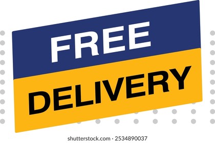 Free delivery or free shipping labels. Banner template Stamp, Imprint, Seal Free service Promotion 