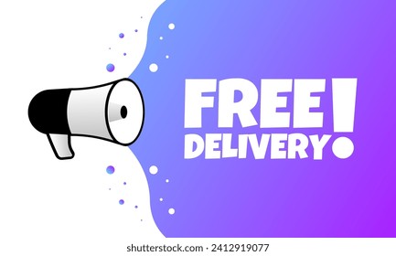 Free delivery sign. Flat, purple, megaphone text, free delivery sign. Vector illustration