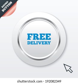 Free delivery sign icon. Delivery button. White button with metallic line. Modern UI website button with mouse cursor pointer. Vector