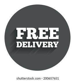 Free delivery sign icon. Delivery button. Circle flat button with shadow. Modern UI website navigation. Vector