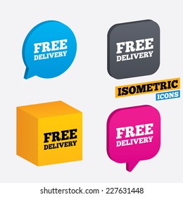 Free delivery sign icon. Delivery button. Isometric speech bubbles and cube. Rotated icons with edges. Vector