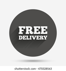 Free delivery sign icon. Delivery button. Circle flat button with shadow. Vector