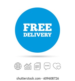 Free delivery sign icon. Delivery button. Copy files, chat speech bubble and chart web icons. Vector