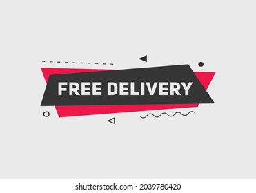 Free delivery sign icon label. Web template free delivery. vector illustration
